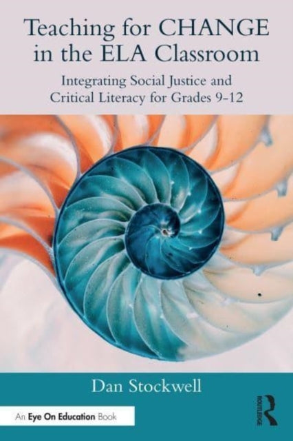 Teaching For Change In The Ela Classroom Integrating Social