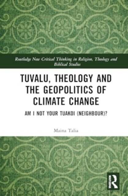 Tuvalu, Theology, And The Geopolitics Of Climate Change Am I