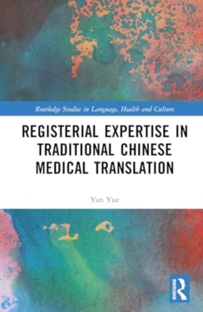 Registerial Expertise In Traditional Chinese Medical Transla