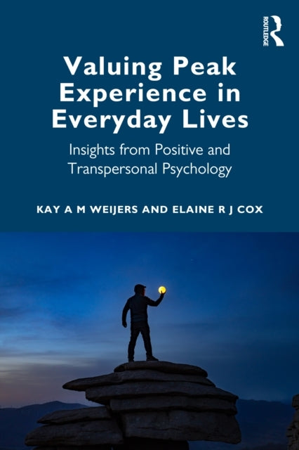 Valuing Peak Experiences In Everyday Contexts Insights From