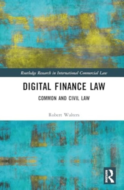 Digital Finance Law Common and Civil Law