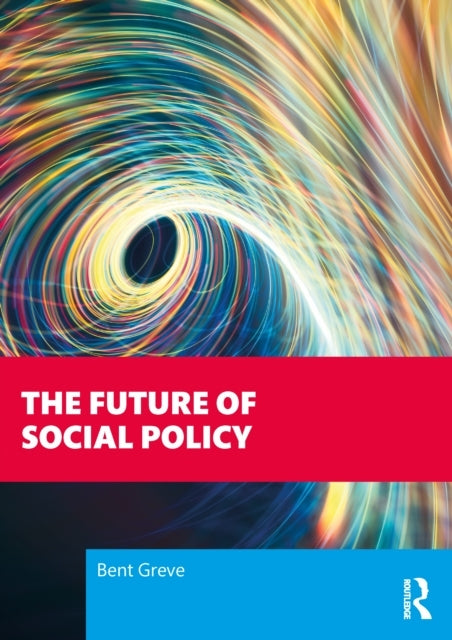 The Future Of Social Policy