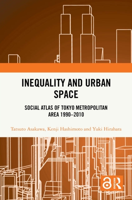 Inequality and Urban Space Social Atlas of Tokyo Metropolita