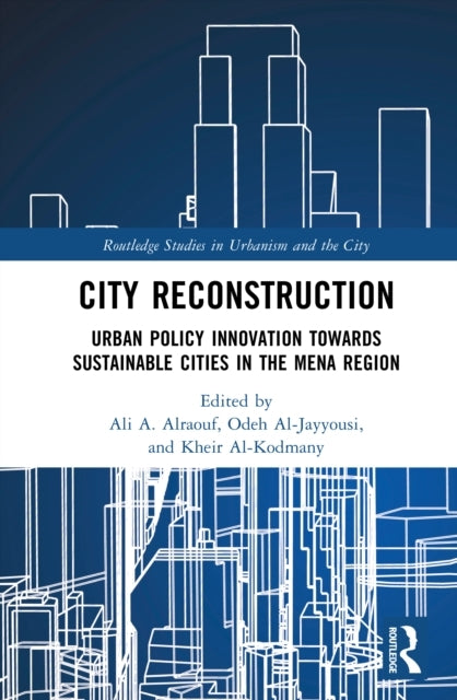 City Re-Construction Urban Policy Innovation Towards Sustain