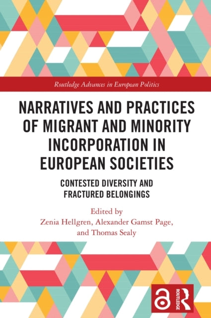 Narratives And Practices Of Migrant And Minority Incorporati