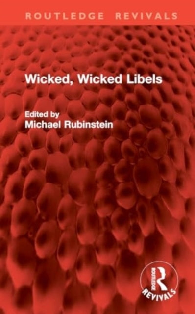 Wicked, Wicked Libels