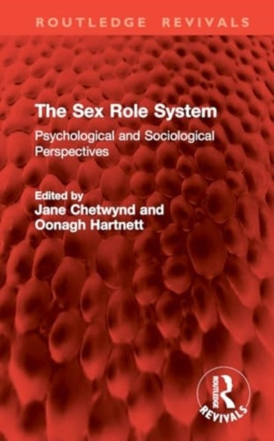 The Sex Role System Psychological and Sociological Perspecti