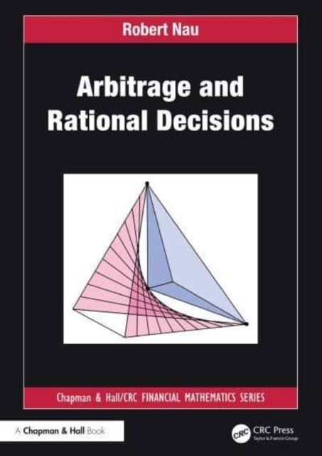 Arbitrage And Rational Decisions