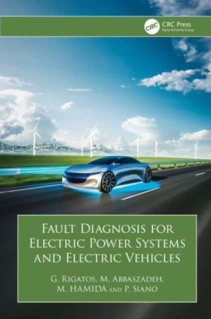 Fault Diagnosis For Electric Power Systems and Electric Vehi