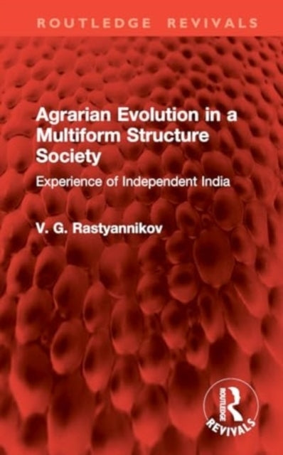 Agrarian Evolution In A Multiform Structure Society Experien