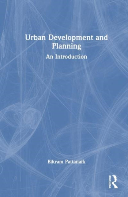Urban Development And Planning An Introduction