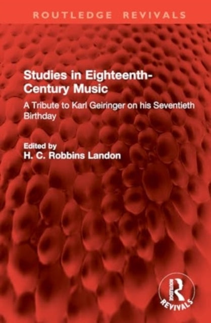 Studies In Eighteenth-Century Music A Tribute To Karl Geirin
