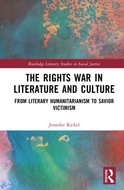 The Rights War In Literature And Culture From Literary Human