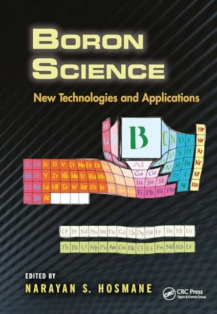 Boron Science New Technologies and Applications