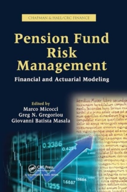 Pension Fund Risk Management Financial and Actuarial Modelin