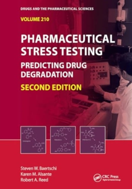 Pharmaceutical Stress Testing Predicting Drug Degradation, S