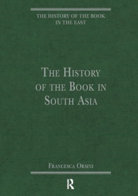 The History of The Book In South Asia