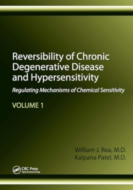 Reversibility of Chronic Degenerative Disease and Hypersensi