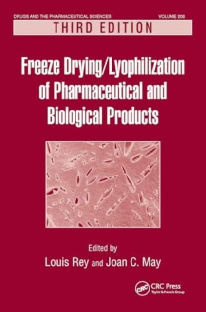 Freeze-Drying/Lyophilization of Pharmaceutical and Biologica