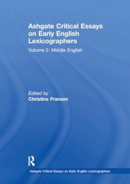 Ashgate Critical Essays On Early English Lexicographers Volu