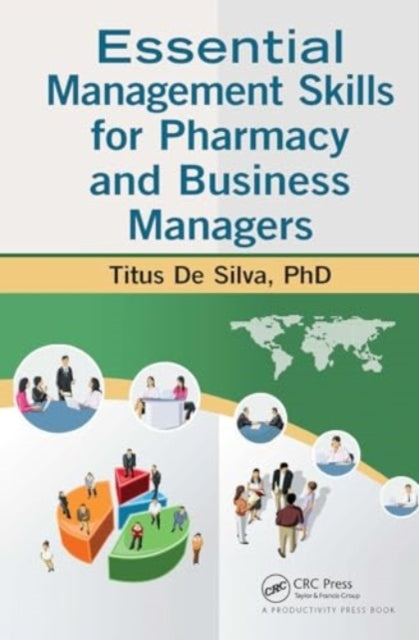 Essential Management Skills For Pharmacy and Business Manage