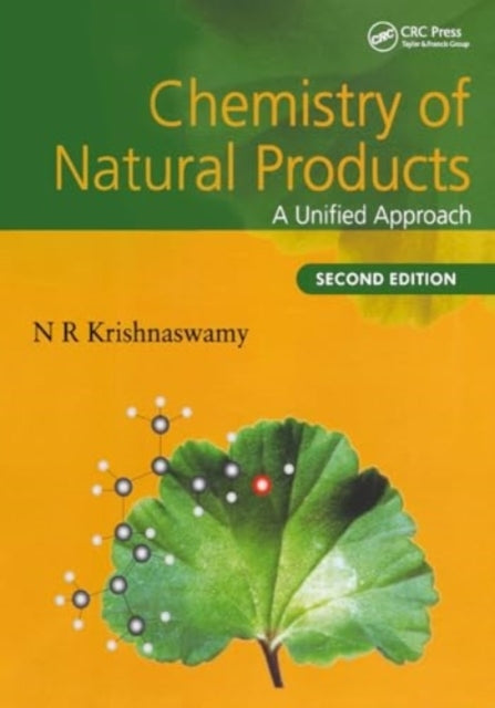 Chemistry of Natural Products A Unified Approach, Second Edi