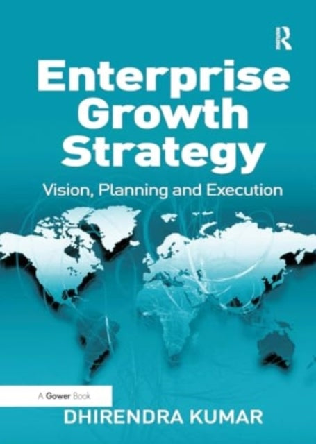 Enterprise Growth Strategy Vision, Planning and Execution