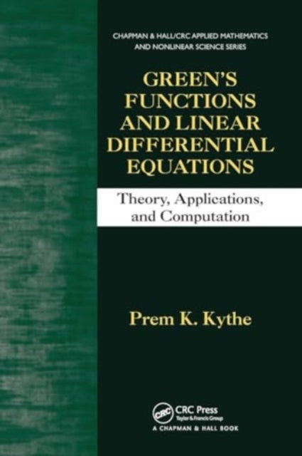 Green's Functions and Linear Differential Equations Theory,