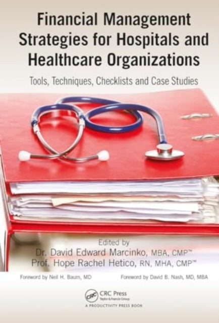 Financial Management Strategies For Hospitals and Healthcare