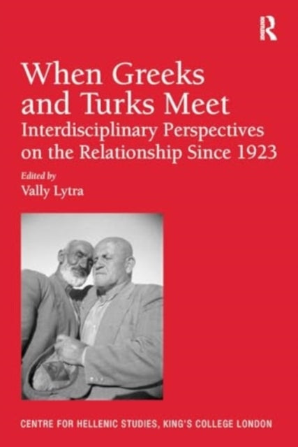 When Greeks and Turks Meet Interdisciplinary Perspectives On