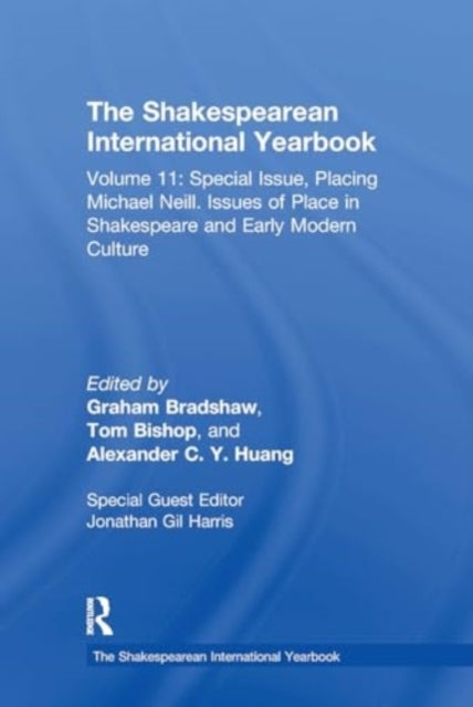 The Shakespearean International Yearbook Volume 11: Special