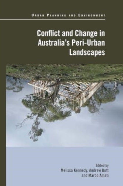 Conflict and Change In Australia's Peri-Urban Landscapes