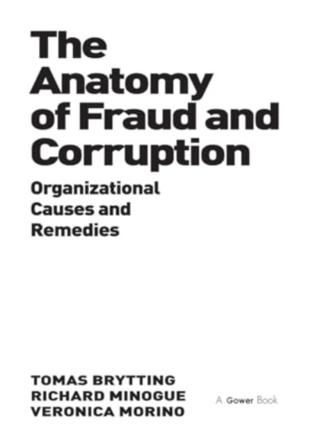 The Anatomy of Fraud and Corruption Organizational Causes An