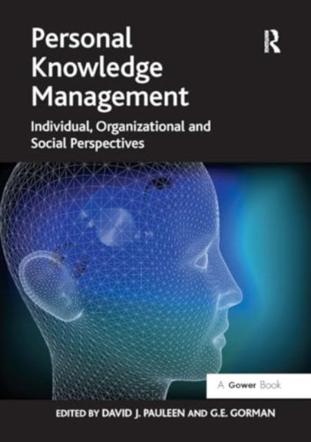 Personal Knowledge Management Individual, Organizational and