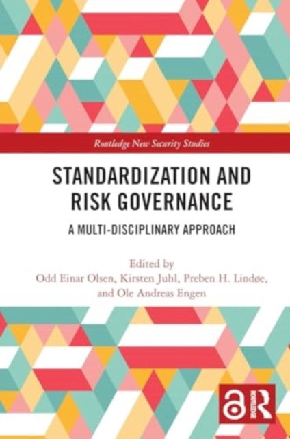 Standardization and Risk Governance A Multi-Disciplinary App