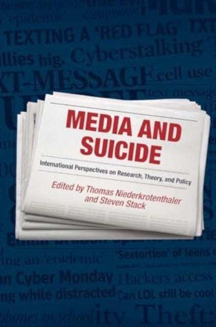 Media and Suicide International Perspectives On Research, Th