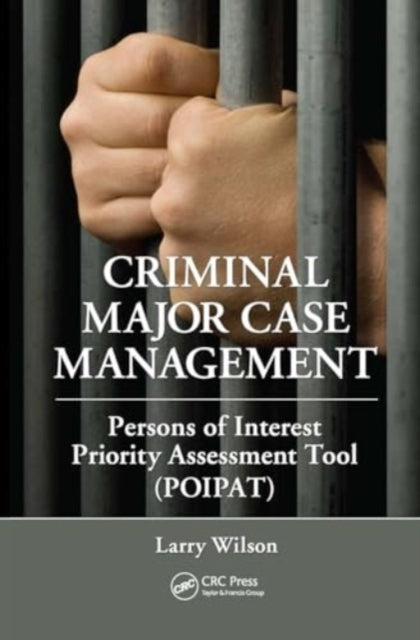 Criminal Major Case Management Persons of Interest Priority