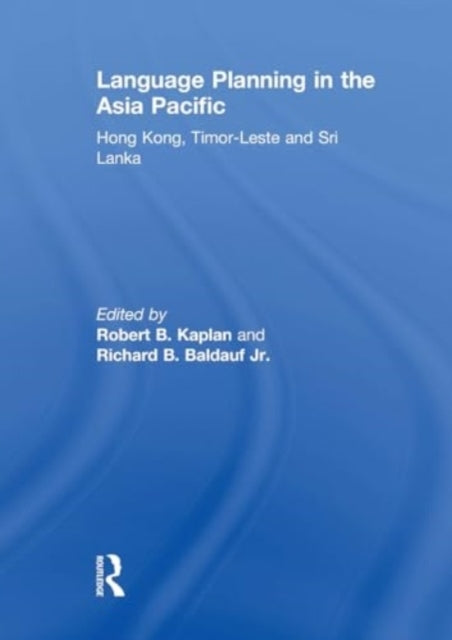 Language Planning In The Asia Pacific Hong Kong, Timor-Leste