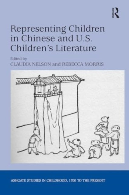 Representing Children In Chinese and U.S. Children's Literat
