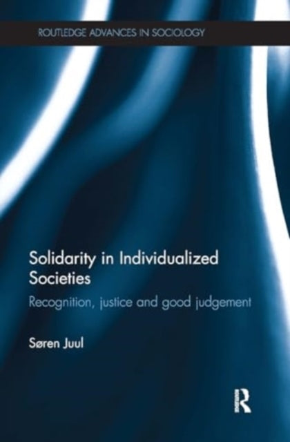 Solidarity In Individualized Societies Recognition, Justice