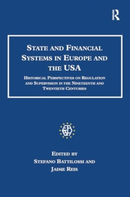 State and Financial Systems In Europe and The Usa Historical