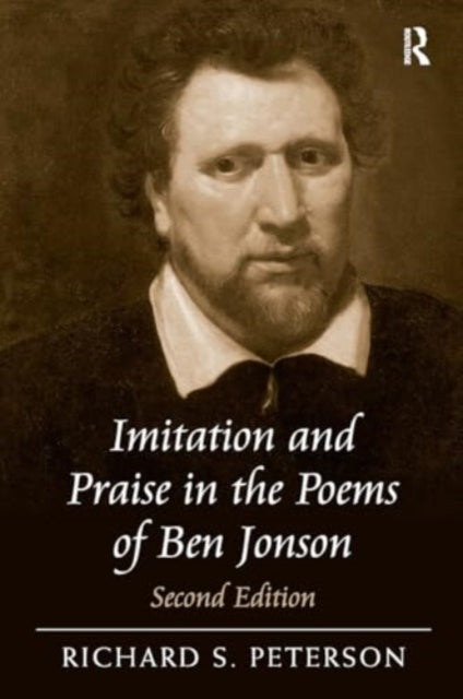 Imitation and Praise In The Poems of Ben Jonson