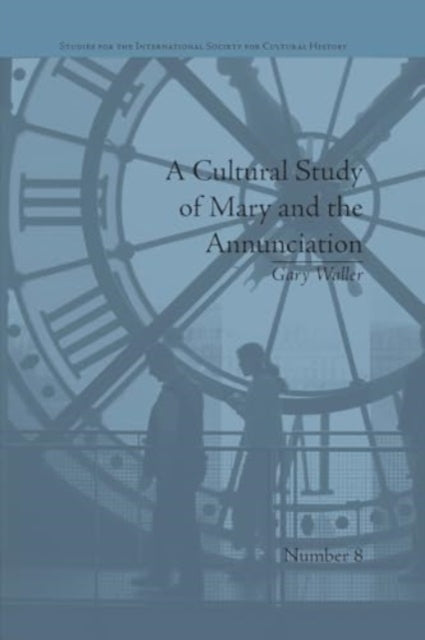 A Cultural Study of Mary and The Annunciation From Luke To T