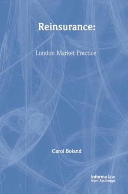 Reinsurance London Market Practice