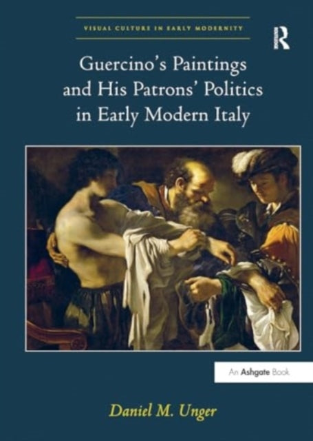 Guercino's Paintings and His Patrons' Politics In Early Mode