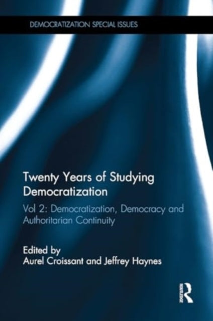 Twenty Years of Studying Democratization Vol 2: Democratizat
