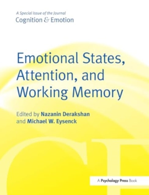 Emotional States, Attention, and Working Memory A Special Is