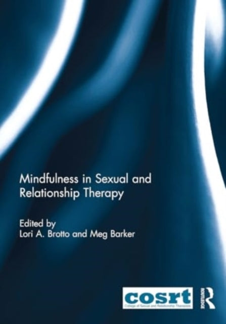 Mindfulness In Sexual and Relationship Therapy