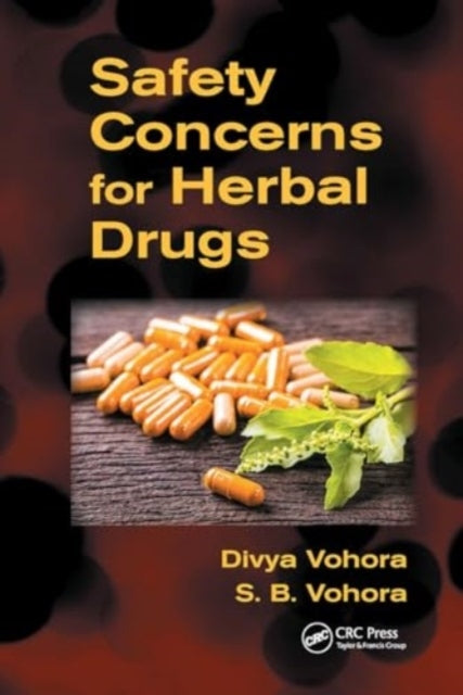 Safety Concerns For Herbal Drugs
