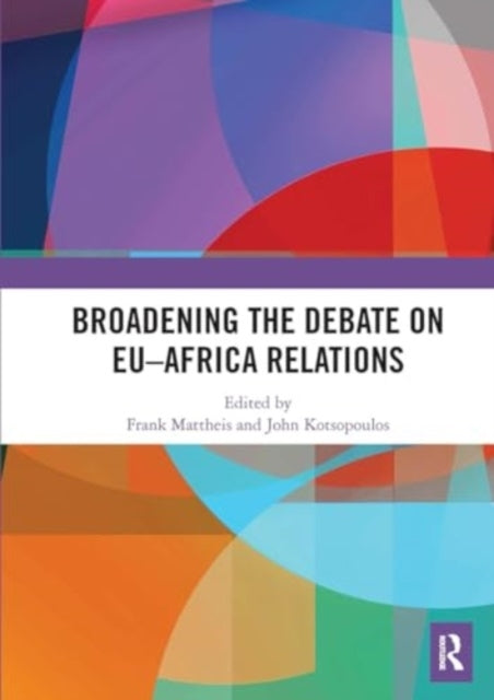 Broadening The Debate On Eu?Africa Relations Towards Recipro